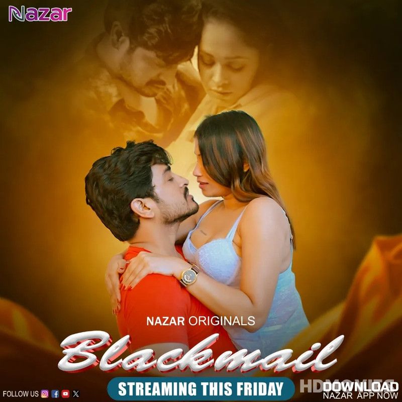 Blackmail (2024) Hindi Season 01 Episodes 01 to 04 Nazar