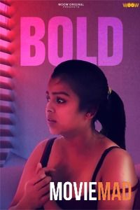 Bold 2021 WOOW Originals Hindi Short Film HDRip 720p 480p