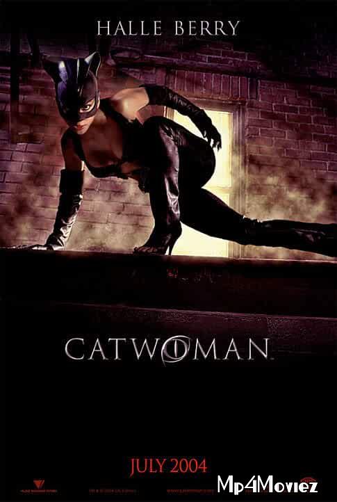 Catwoman 2004 Hindi Dubbed BluRay Full Movie 720p 480p