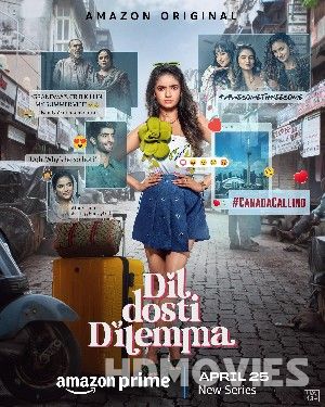 Dil Dosti Dilemma (2024) S01 Hindi Web Series