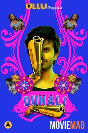 Dunali Part 1 2021 S01 Hindi Ullu Originals Complete Web Series 720p 480p