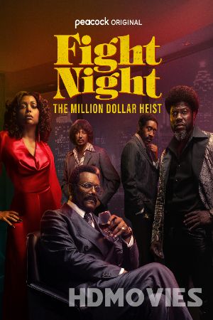 Fight Night The Million Dollar Heist (2024) Hindi Dubbed Season 1