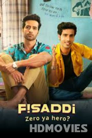 Fisaddi (2024) Hindi Season 1