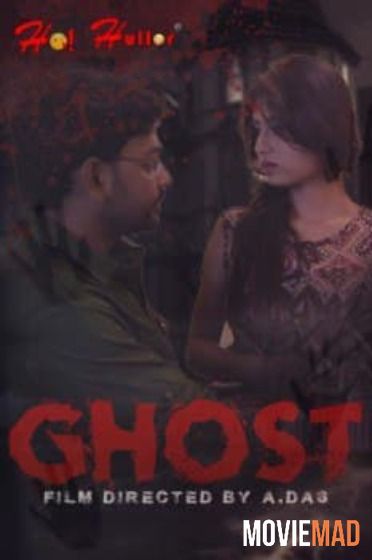 Ghost 2021 Bengali HoiHullor Originals Short Film 720p 480p