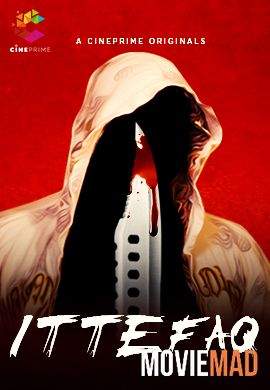 Ittefaq 2021 HDRip Cineprime Hindi Short Film 720p 480p