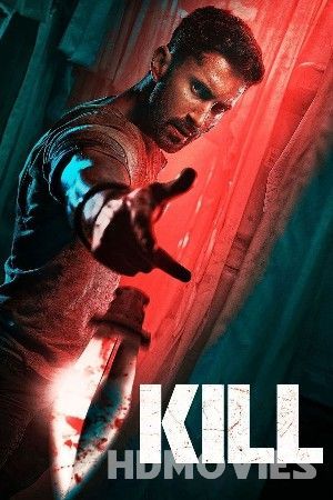 Kill (2023) Hindi