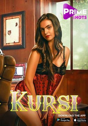 Kursi S01E01 (2023) Primeshots Hindi Web Series HDRip 720p 480p