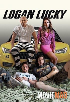 Logan Lucky 2017 Hindi Dubbed BluRay Full Movie 720p 480p