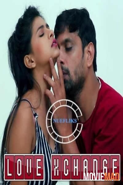 Love Exchange 2020 Hindi NueFliks Original Short Film 720p 480p