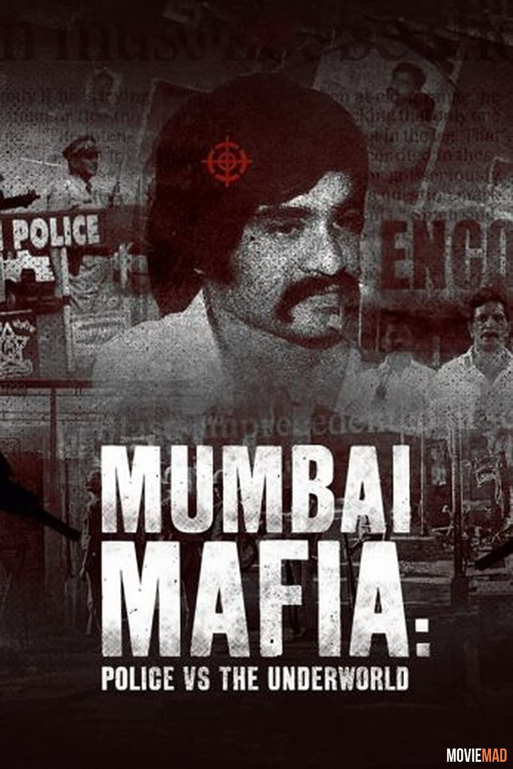 Mumbai Mafia Police vs the Underworld (2023) Hindi Dubbed ORG NF HDRip Full Movie 720p 480p