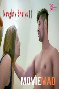 Naughty Bhaiya 2 2021 HDRip XPrime UNCUT Hindi Short Film 720p 480p