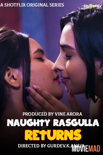 Naughty Rasgulla Returns 2021 Hindi ShotFlix Originals Short Film 720p 480p