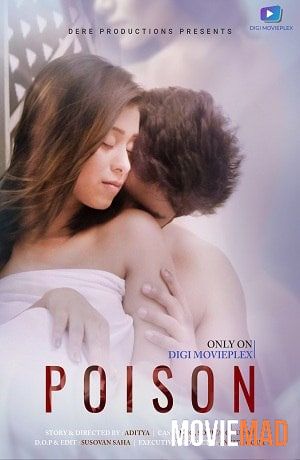 Poison 2022 HDRip DigimoviePlex Hindi Short Film 720p 480p