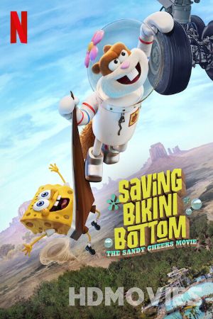 Saving Bikini Bottom The Sandy Cheeks Movie (2024) Hindi Dubbed