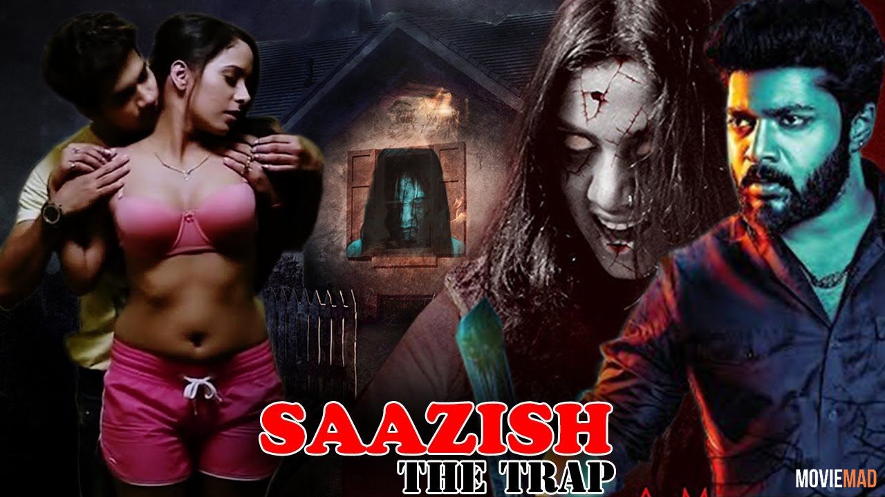 Sazish The Trap 2021 Hindi Dubbed HDRip Full Movie 720p 480p