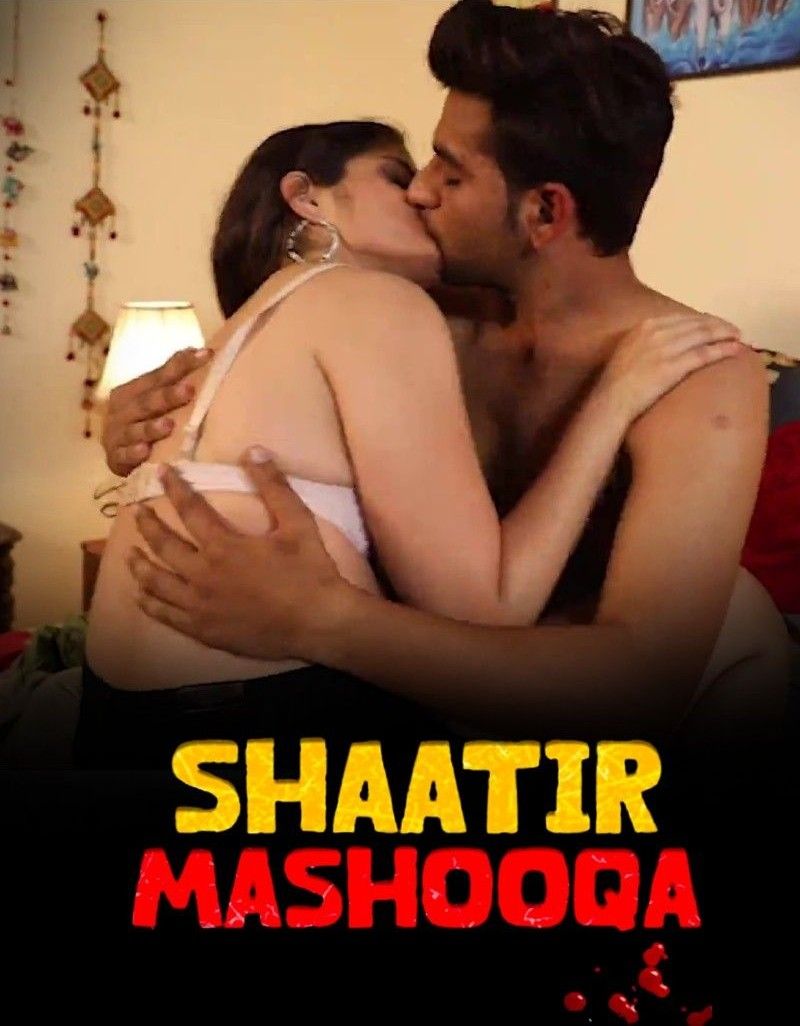 Shaatir Mashooqa (2023) Hindi Chiku Short Film HDRip 720p 480p