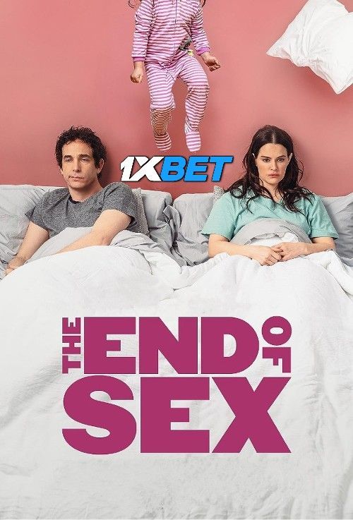 The End of Sex (2022) Hindi Dubbed ORG HDRip Full Movie 720p 480p