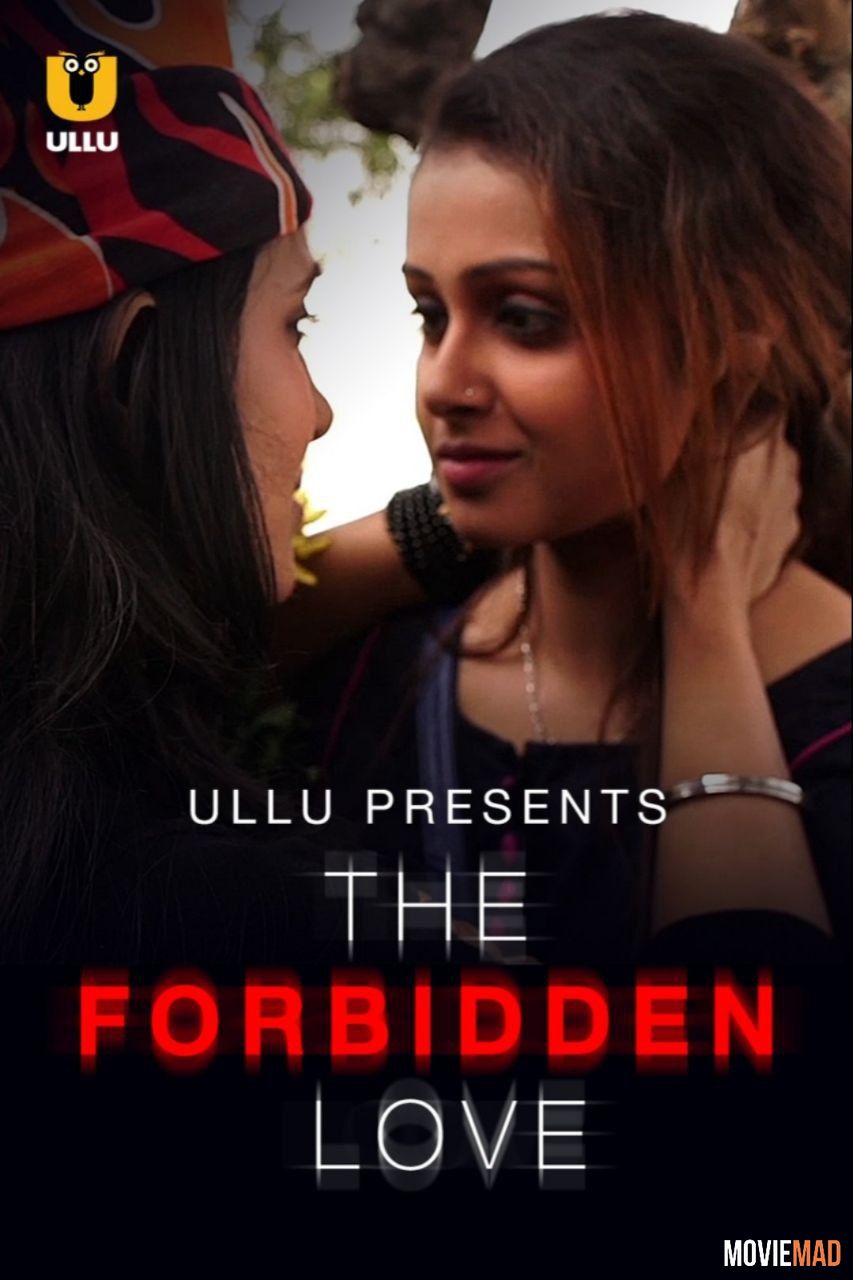 The Forbidden Love 2021 HDRip Ullu Originals Bengali Short Film 720p 480p