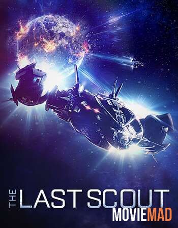 The Last Scout 2017 Hindi Dubbed WEB DL Full Movie 720p 480p