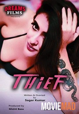 Thief 2021 S01E01 HDRip DreamsFilms Original Hindi Web Series 720p 480p