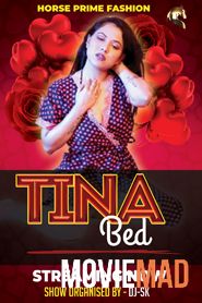 Tina Bed 2021 HDRip UNRATED HorsePrime Originals Hindi Video 720p 480p