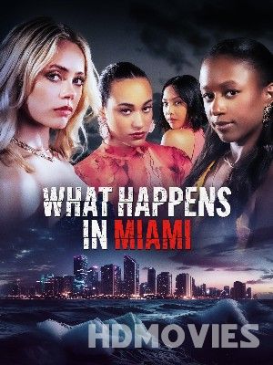 What Happens in Miami (2024)